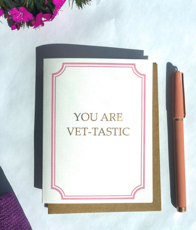 You Are Vet-Tastic